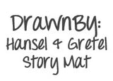 Hansel & Gretel Silicone Story Mat